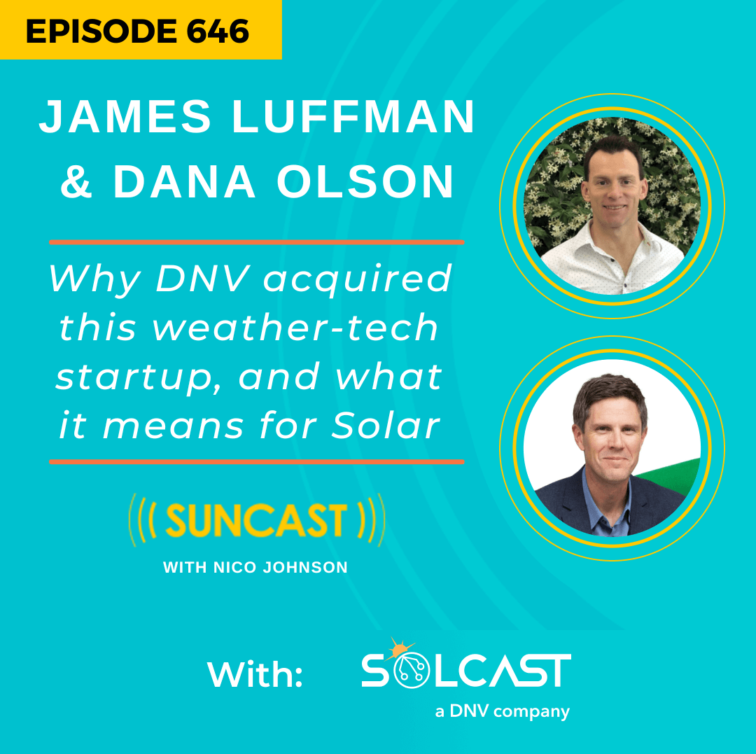 Suncast: Build Vs Buy, Why DNV acquired Solcast, and what it means for Solar
